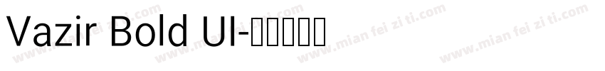 Vazir Bold UI字体转换